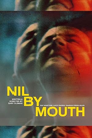 مشاهدة وتحميل فيلم Nil by Mouth 1997 مترجم